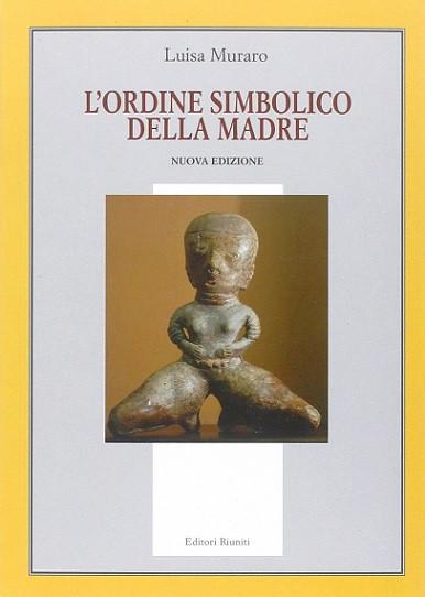 Muraro - l'ordine simbolico della madre